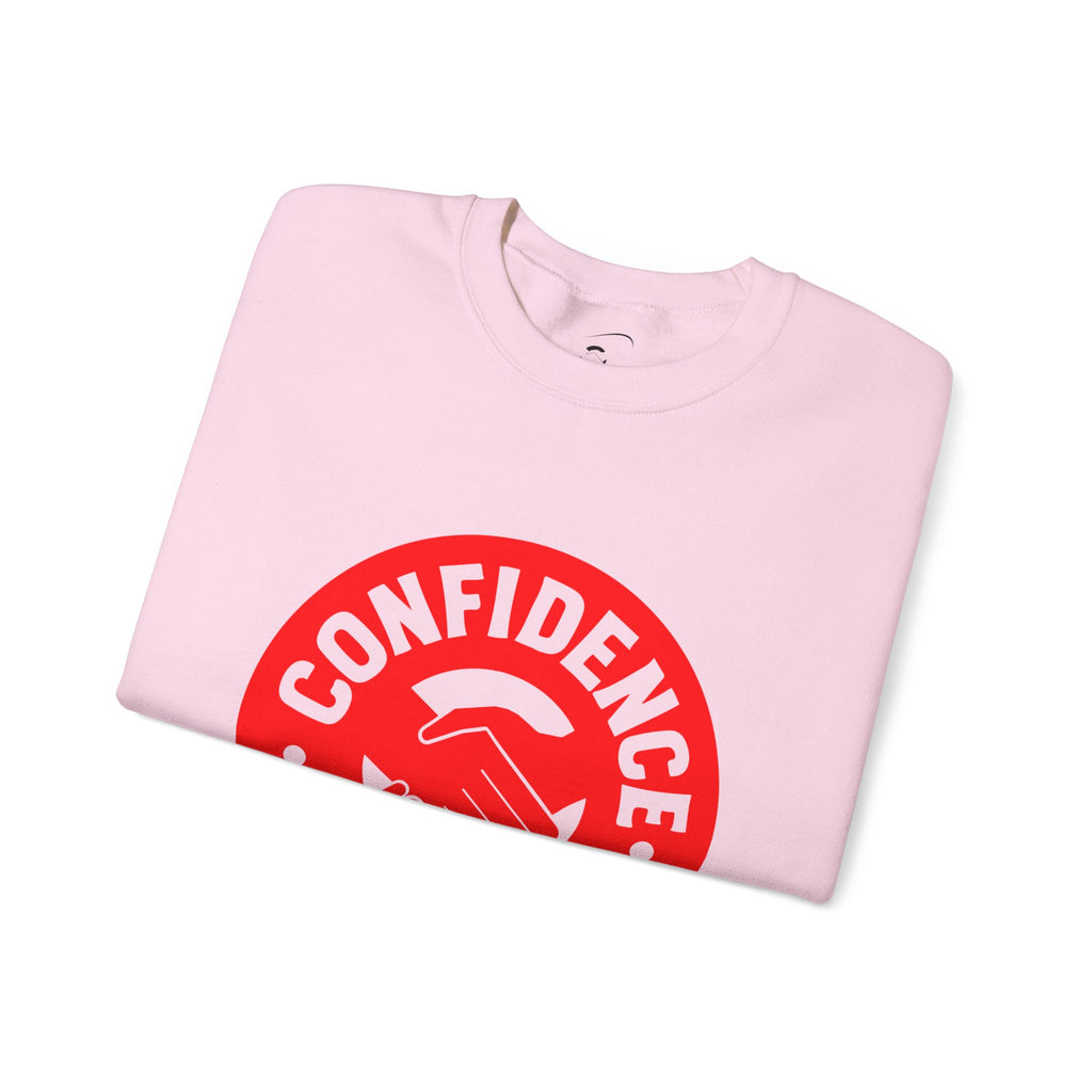 Confidence is Free Sweatshirt | Crewneck Pullover V20