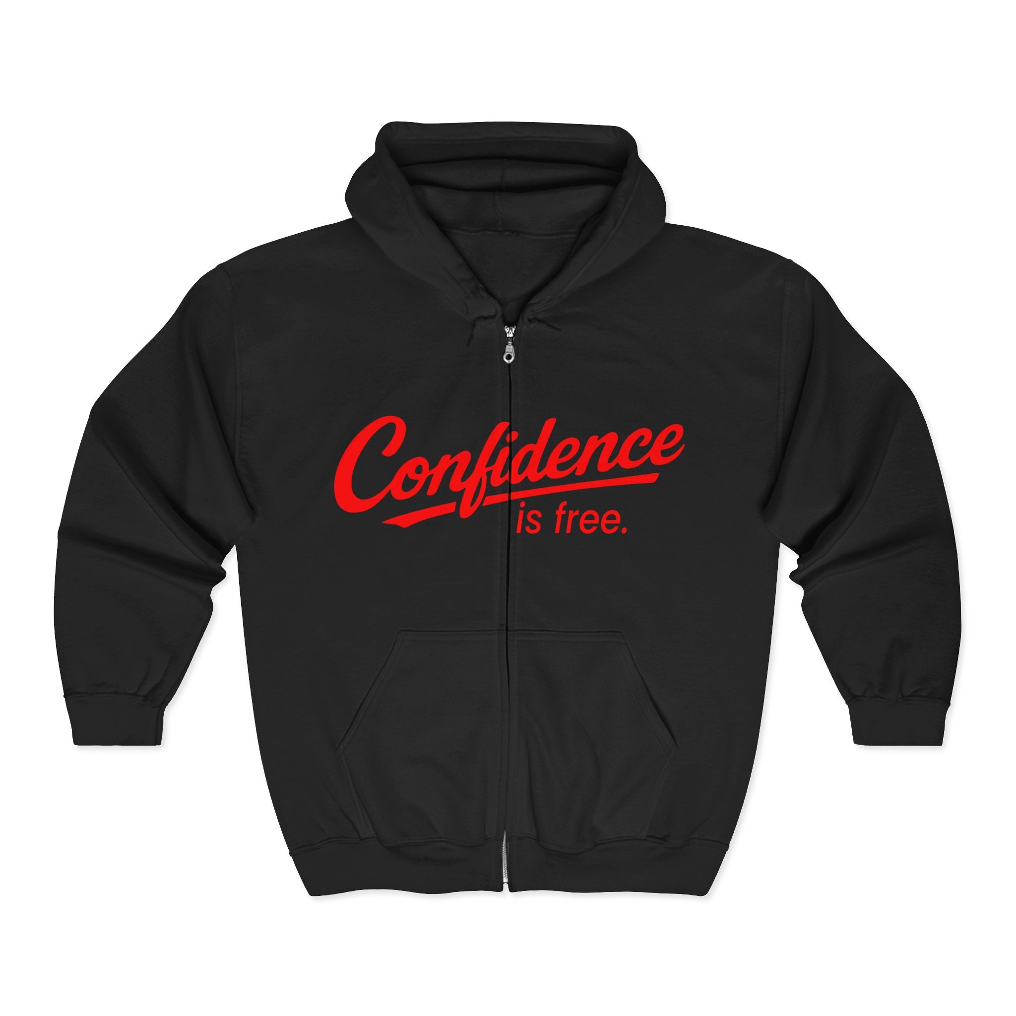 Confidence is Free Hoodie | X8