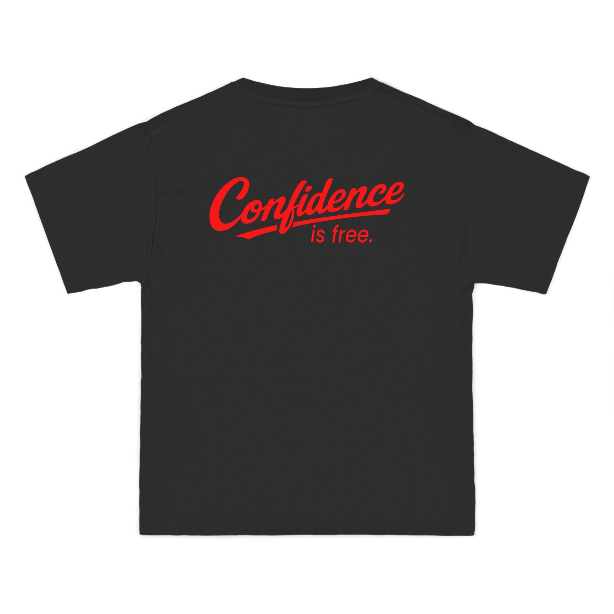 Confidence is Free - Beefy Tee V2