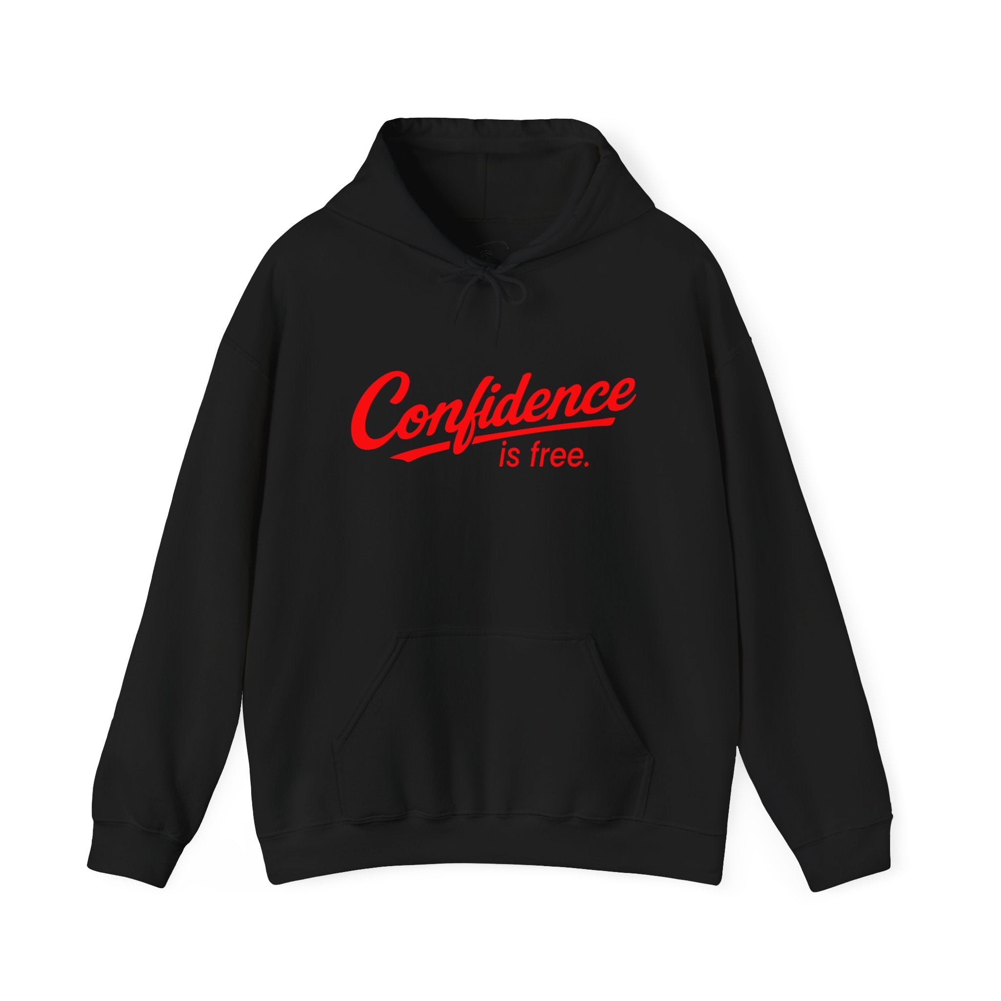 Confidence is Free Hoodie | Cozy Comfort V4