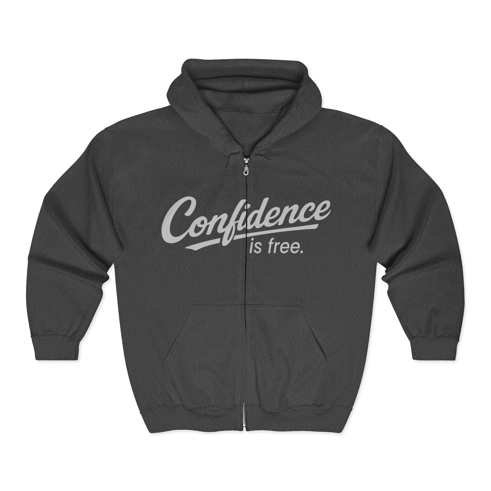 Confidence is Free Hoodie | X8