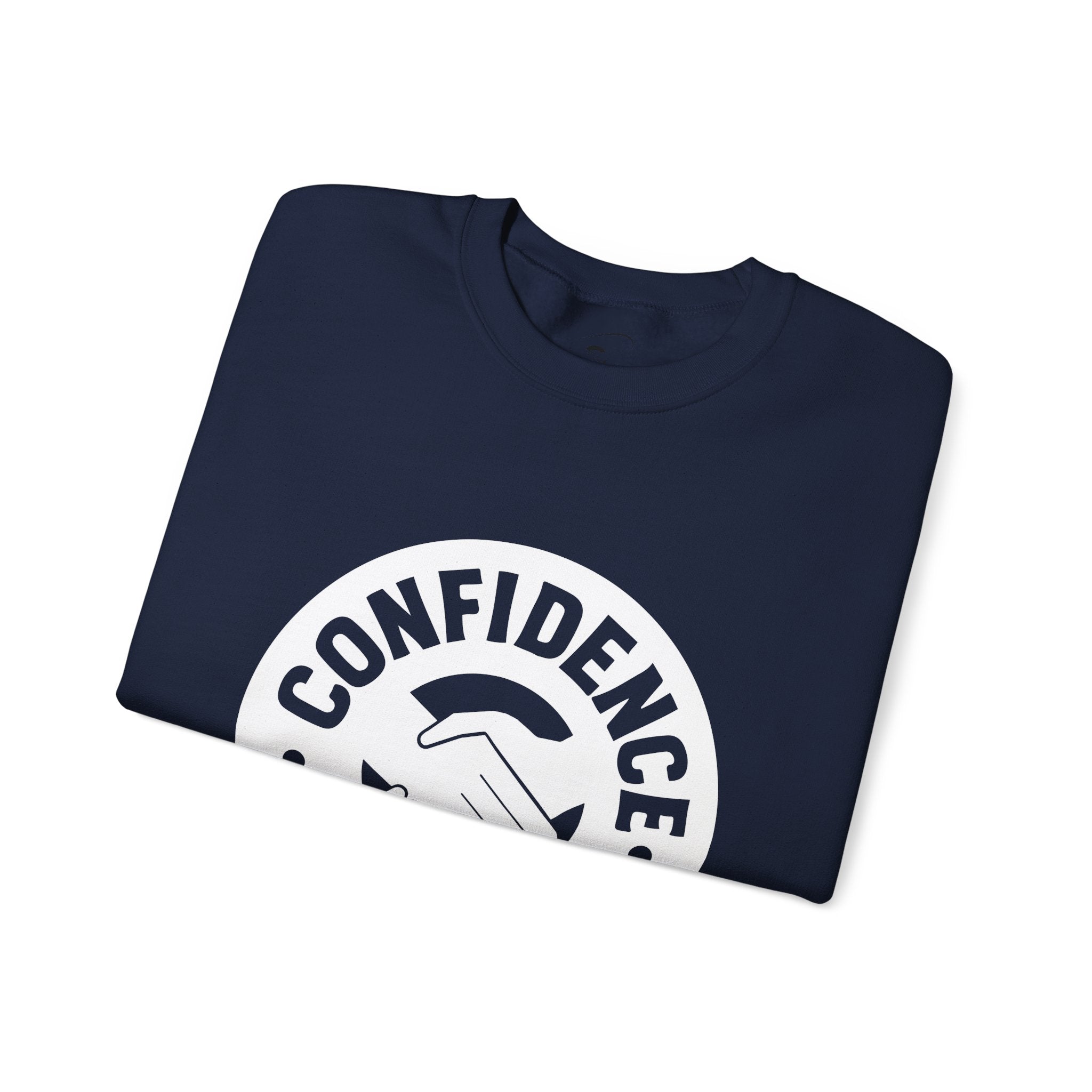 Confidence is Free Sweatshirt | Crewneck Pullover V20