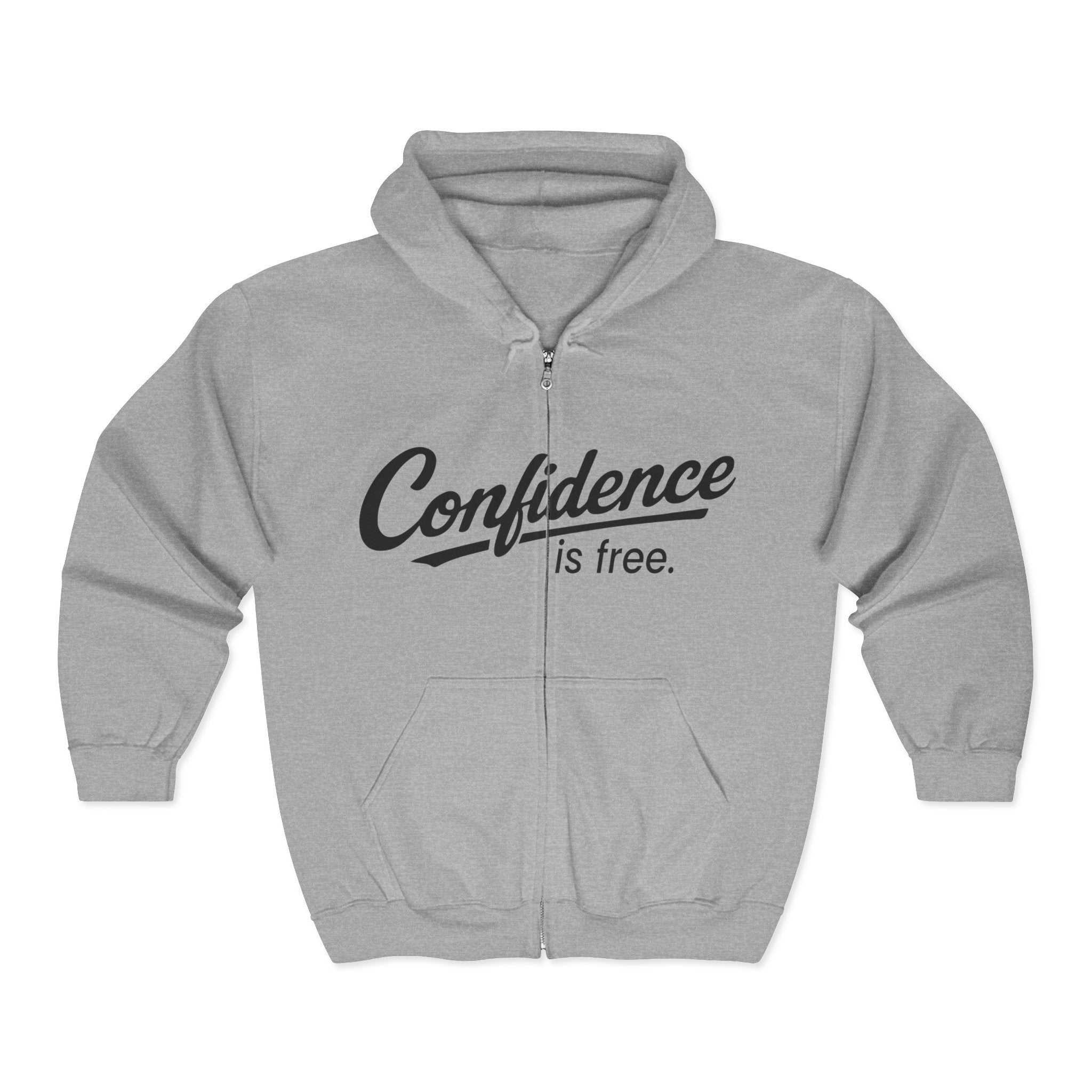 Confidence is Free Hoodie | X8