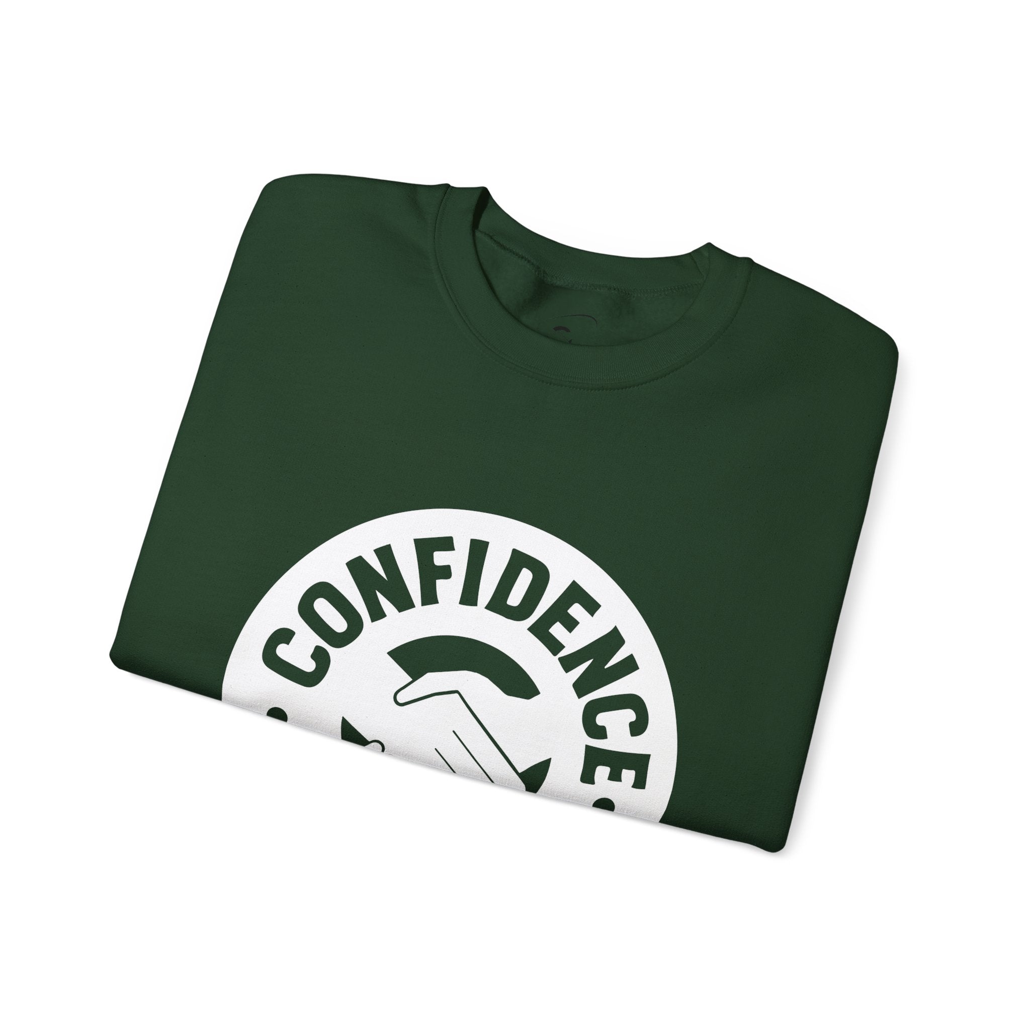 Confidence is Free Sweatshirt | Crewneck Pullover V20